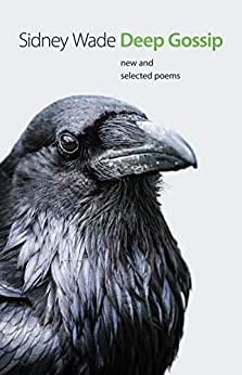 Deep Gossip: New & Selected Poems