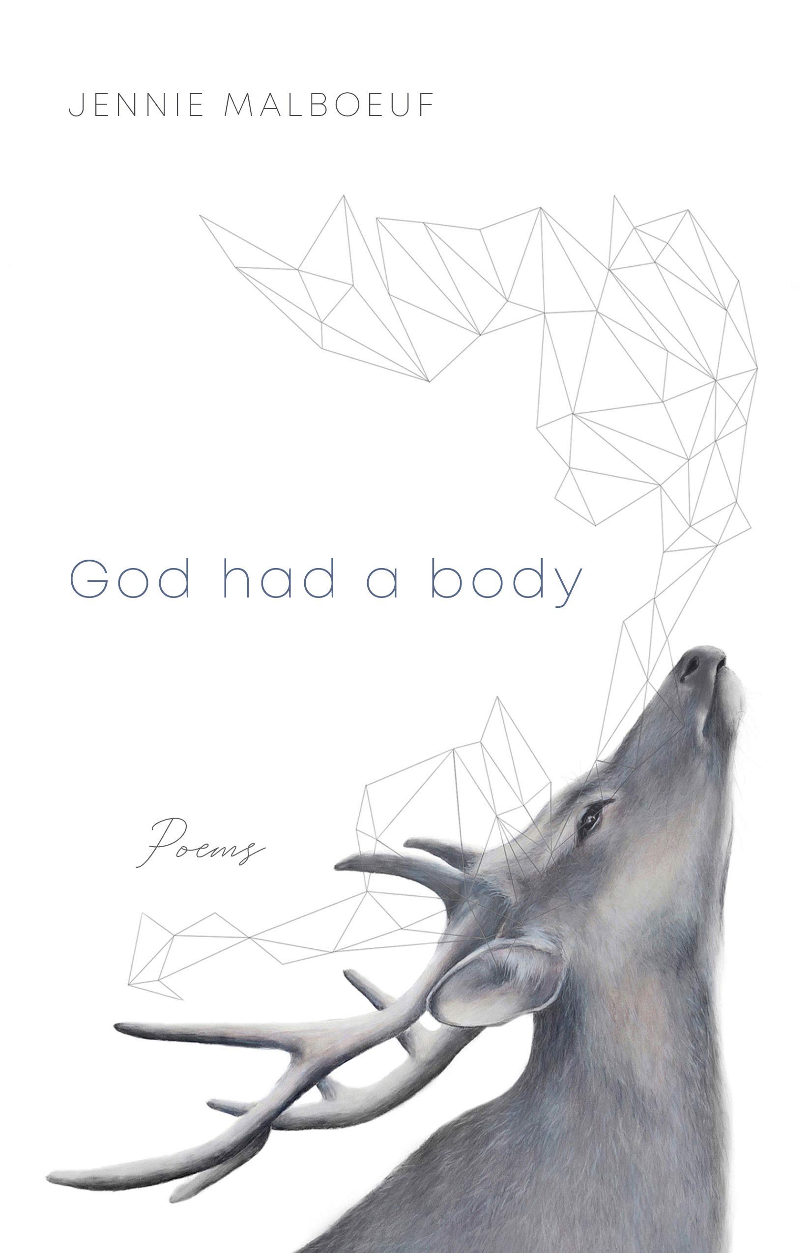 God had a body