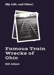 (My Life and Other) Famous Train Wrecks of Ohio